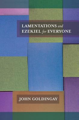 Lamentations and Ezekiel for Everyone 0281061394 Book Cover