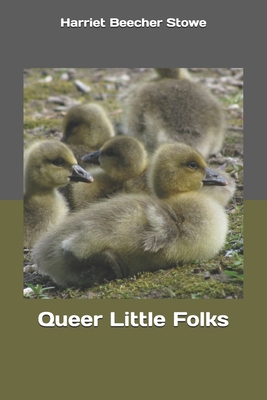 Queer Little Folks 1696379164 Book Cover