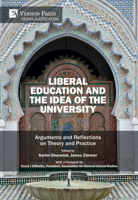 Liberal Education and the Idea of the Universit... 1622735218 Book Cover