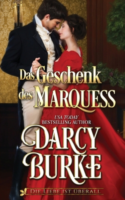 Das Geschenk des Marquess [German] 1637260571 Book Cover