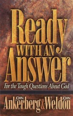 Ready with an Answer : For the Tough Questions ... 1565076184 Book Cover