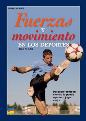 Paperback Fuerzas y Movimiento en Los Deportes [Spanish] Book