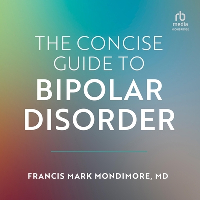 The Concise Guide to Bipolar Disorder B0C22ZJS17 Book Cover