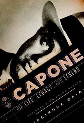 Al Capone: His Life, Legacy, and Legend 0385537158 Book Cover