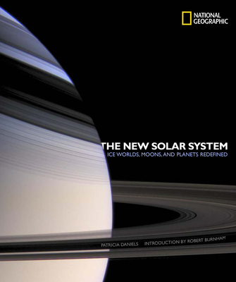 The New Solar System: Ice Worlds, Moons, and Pl... 1426204620 Book Cover