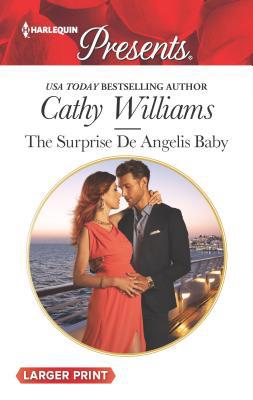 The Surprise de Angelis Baby [Large Print] 0373138873 Book Cover