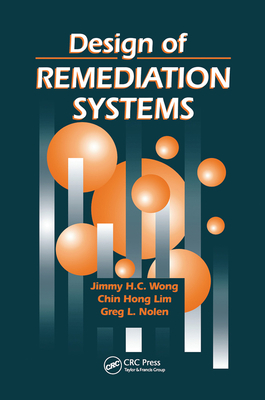 Design of Remediation Systems 0367448335 Book Cover