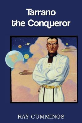 Tarrano the Conqueror 1483701786 Book Cover