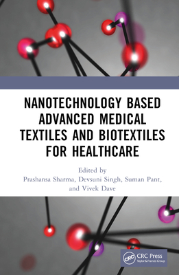 Nanotechnology Based Advanced Medical Textiles ... 1032363754 Book Cover