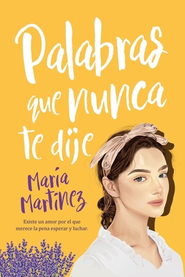 Palabras Que Nunca Te Dije -V2* [Spanish] 8417421432 Book Cover