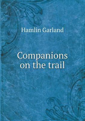 Companions on the Trail 5518439911 Book Cover