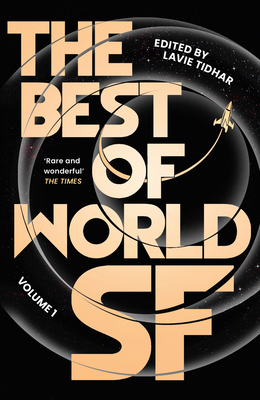 The Best of World SF: Volume 1 183893765X Book Cover