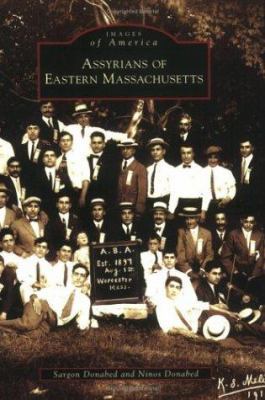 Assyrians of Eastern Massachusetts 0738544809 Book Cover