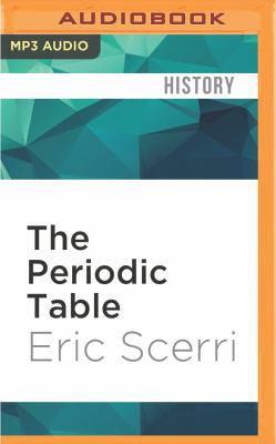 The Periodic Table: Its Story and Its Significance 1511398264 Book Cover