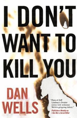 I Don't Want to Kill You 0765322498 Book Cover