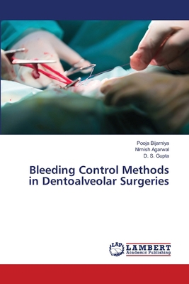 Bleeding Control Methods in Dentoalveolar Surge... 6207474856 Book Cover