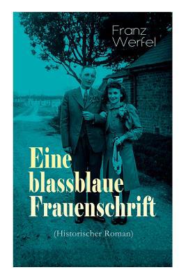 Eine blassblaue Frauenschrift (Historischer Rom... [German] 8027311322 Book Cover
