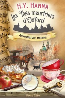 Advienne que mourra (Les Thés meurtriers d’Oxfo... [French] B0CH23Z17T Book Cover