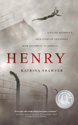 Henry: A Polish Swimmer's True Story of Friends... 163393523X Book Cover