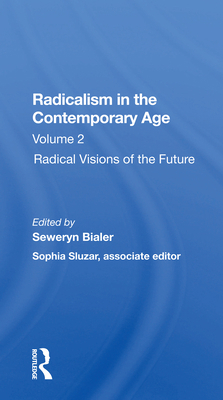 Radicalism in the Contemporary Age, Volume 2: R... 0367300419 Book Cover