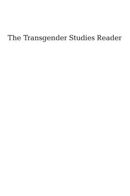 The Transgender Studies Reader 0415947081 Book Cover