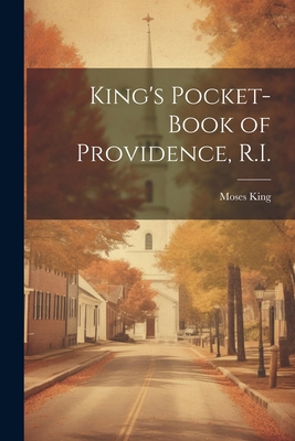 King's Pocket-book of Providence, R.I. 1022718959 Book Cover