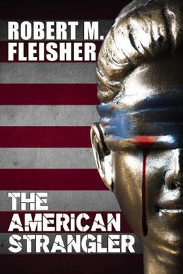 The American Strangler 0982844166 Book Cover