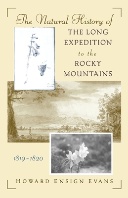 The Natural History of the Long Expedition to t... 0195111850 Book Cover