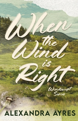 When the Wind is Right B0FCFGTJW1 Book Cover