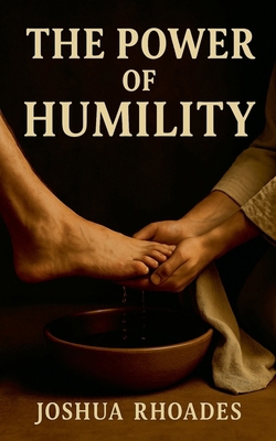 The Power Of Humility B0FDYVB5RR Book Cover