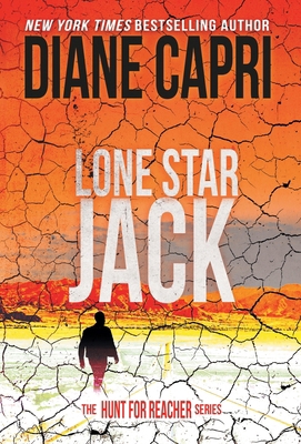 Lone Star Jack: The Hunt for Jack Reacher Series 1942633696 Book Cover