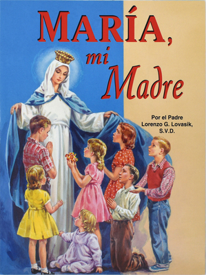 Maria, Mi Madre [Spanish] B004YCVJFK Book Cover