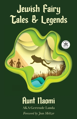 Jewish Fairy Tales and Legends: Annotated versi... 1680577581 Book Cover