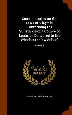 Commentaries on the Laws of Virginia, Comprisin... 1344733867 Book Cover