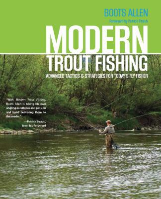 Modern Trout Fishing: Advanced Tactics and Stra... 0762780266 Book Cover