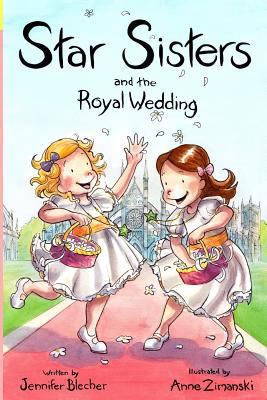 Star Sisters and the Royal Wedding 0615999662 Book Cover