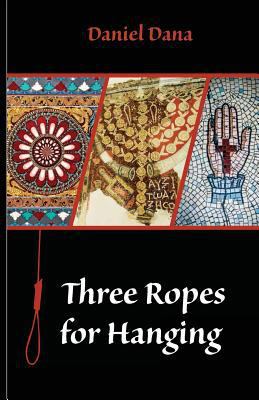 Three Ropes For Hanging 9655502791 Book Cover