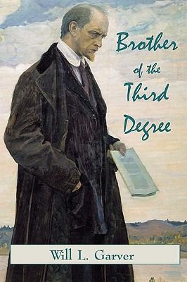 Brother Of The Third Degree 1887560432 Book Cover