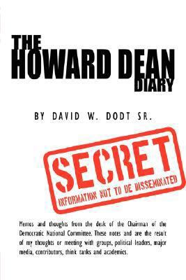 The Howard Dean Diary 1434350290 Book Cover