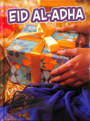 Eid al-Adha (Traditions & Celebrations) 1398213004 Book Cover