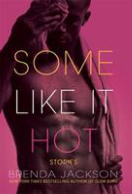 Some Like It Hot: Stories B0058M7YKO Book Cover