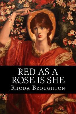 Red as a Rose is She 1537726781 Book Cover