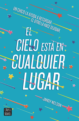 El Cielo Está En Cualquier Lugar [Spanish] 6070759761 Book Cover