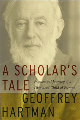 A Scholar's Tale: Intellectual Journey of a Dis... 0823228339 Book Cover
