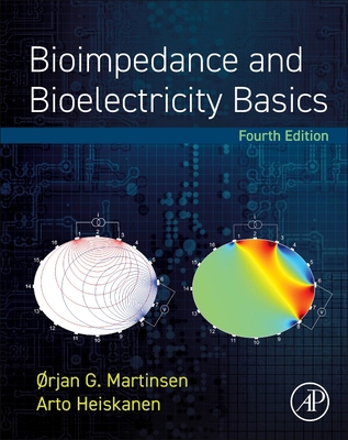 Bioimpedance and Bioelectricity Basics 0128191074 Book Cover