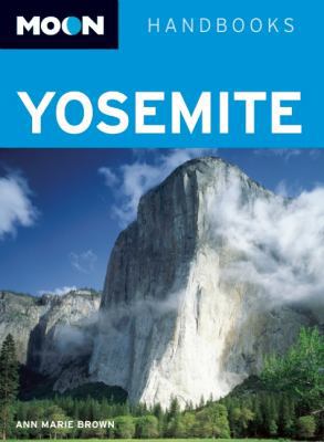 Moon Yosemite (Moon Handbooks) 1598807498 Book Cover
