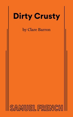 Dirty Crusty 057371035X Book Cover