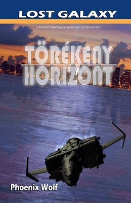 Törékeny Horizont [Hungarian] B0DRS7J1PQ Book Cover