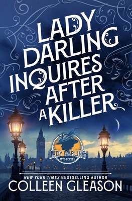 Lady Darling Inquires After a Killer 164839843X Book Cover