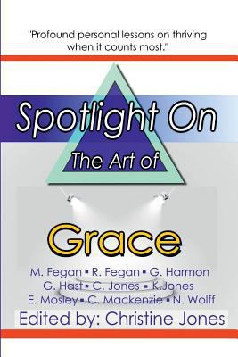 Spotlight on the Art of Grace 1365404552 Book Cover